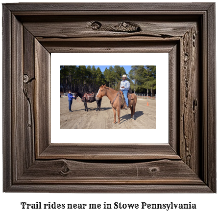 trail rides near me in Stowe, Pennsylvania